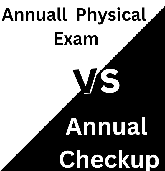 Annual Physical vs Regular Checkups 